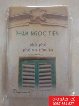 Phố Phở Phố Có Nhà To (Tản Văn) Phố Phở Phố Có Nhà To (Tản Văn)