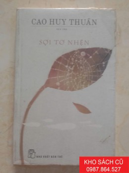 Sợi Tơ Nhện - Cao Huy Thuần Sợi Tơ Nhện - Cao Huy Thuần