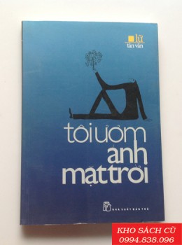 Tôi Ươm Ánh Mặt Trời 