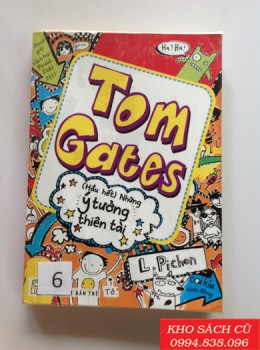 Tom Gates: (Hầu Hết) Những Ý Tưởng Thiên Tài