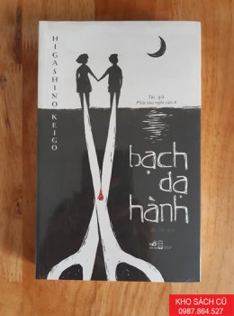 Bạch Dạ Hành - Higashino Keigo