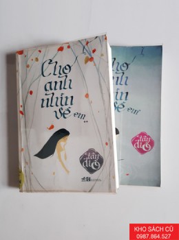 Cho Anh Nhìn Về Em (Bộ 2 Tập) - Tân Di Ổ