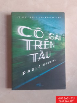 Cô Gái Trên Tàu - Paula Hawkins Cô Gái Trên Tàu - Paula Hawkins