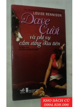 Dave Cười Và Phi Vụ Cắm Sừng Đầu Tiên - Louise Rennison