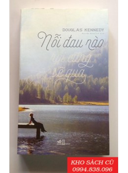Nỗi Đau Nào Rồi Cũng Sẽ Qua 