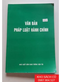 Văn Bản Pháp Luật Hành Chính Văn Bản Pháp Luật Hành Chính