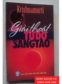 Giải Thoát Tự Do Và Sáng Tạo