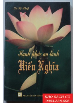 Hạnh Phúc An Lành Hiếu Nghĩa