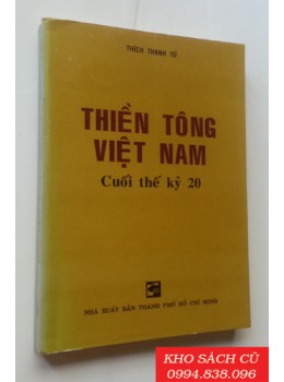 Thiền Tông Việt Nam Cuối Thế Kỷ 20