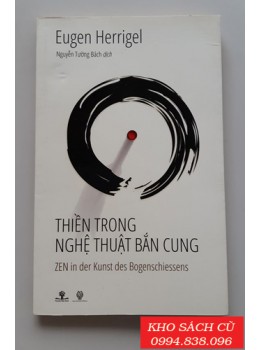 Thiền Trong Nghệ Thuật Bắn Cung