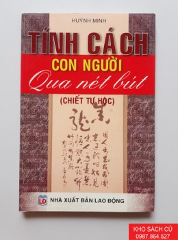 Tính Cách Con Người Qua Nét Bút Tính Cách Con Người Qua Nét Bút