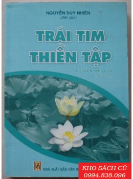 Trái Tim Thiền Tập Trái Tim Thiền Tập