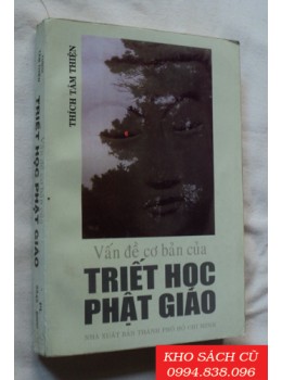 Vấn Đề Cơ Bản Của Triết Học Phật Giáo