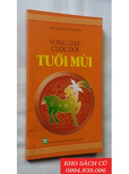 Vòng Giáp Cuộc Đời Tuổi Mùi