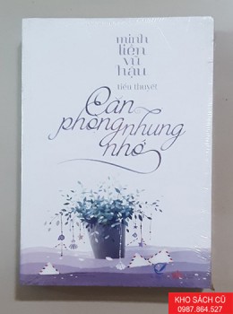 Căn Phòng Nhung Nhớ - Minh Tiền Vũ Hậu Căn Phòng Nhung Nhớ - Minh Tiền Vũ Hậu