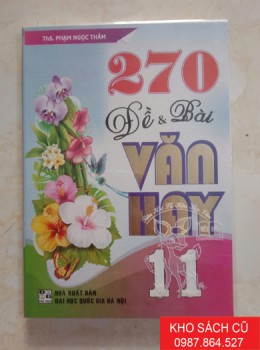270 Đề Và Bài Văn Hay 11