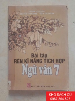 Bài Tập Rèn Kĩ Năng Tích Hợp Ngữ Văn 7