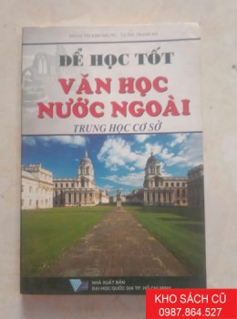 Để Học Tốt Văn Học Nước Ngoài Trung Học Cơ Sở Để Học Tốt Văn Học Nước Ngoài Trung Học Cơ Sở