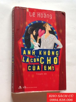 Anh Không Là Con Chó Của Em