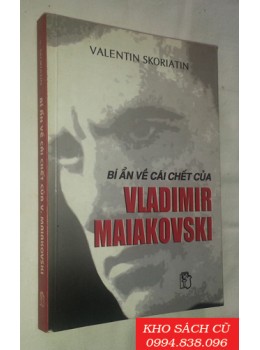 Bí Ẩn Về Cái Chết Của Vladimir Maiakovski Bí Ẩn Về Cái Chết Của Vladimir Maiakovski