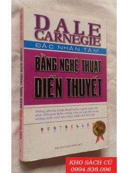 Đắc Nhân Tâm Bằng Nghệ Thuật Diễn Thuyết