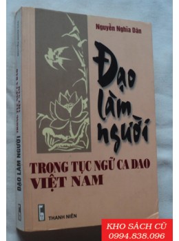 Đạo Làm Người Trong Tục Ngữ Ca Dao Việt Nam