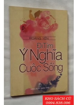Đi Tìm Ý Nghĩa Cuộc Sống