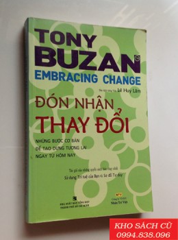 Đón Nhận Thay Đổi - Những Bước Cơ bản Để Tạo Dựng Tương Lai Ngay Ngày Hôm Nay