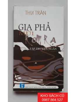 Gia Phả Mùi Rơm Rạ (Tập Truyện Ngắn) Gia Phả Mùi Rơm Rạ (Tập Truyện Ngắn)