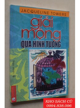 Giải Mộng Qua Hình Tượng Giải Mộng Qua Hình Tượng