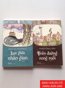 Trên Đường Rong Ruổi - Lạc Giữa Nhân Gian