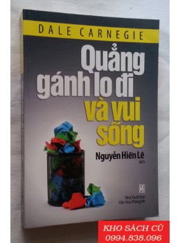Quẳng Gánh Lo Đi Và Vui Sống