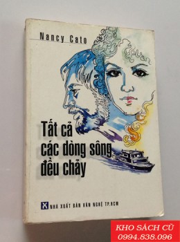 Tất Cả Những Dòng Sông Đều Chảy