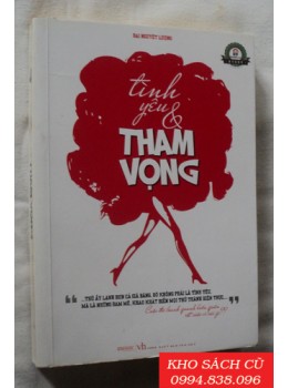 Tình Yêu &Tham Vọng Tình Yêu &Tham Vọng