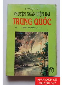 Tuyển Tập Truyện Ngắn Hiện Đại Trung Quốc (Tập 2)