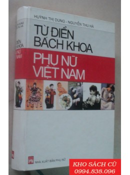 Từ Điển Bách Khoa Phụ Nữ Việt Nam Từ Điển Bách Khoa Phụ Nữ Việt Nam