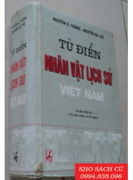 Từ Điển Nhân Vật Lịch Sử Việt Nam (Bìa Cứng)