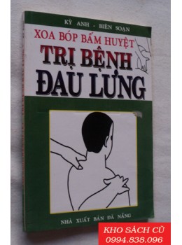 Xoa Bóp Bấm Huyệt Trị Bệnh Đau Lưng
