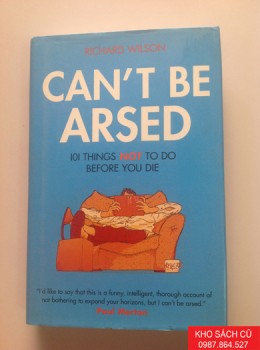Can't Be Arsed - 101 Things Not To Do Before You Die  
