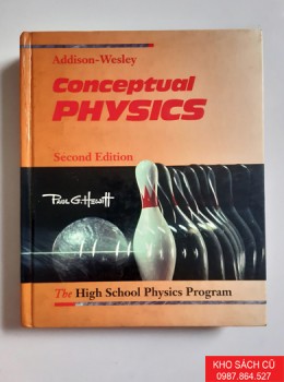 Conceptual Physics: The High School Physics Program 2nd Edition