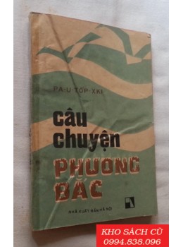 Câu Chuyện Phương Bắc Câu Chuyện Phương Bắc