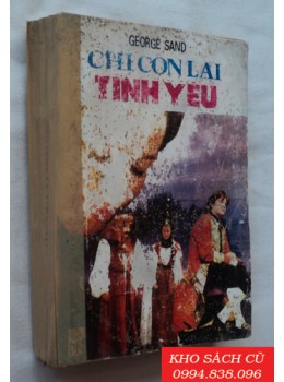 Chỉ Còn Lại Tình Yêu