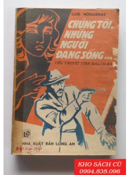 Chúng Tôi Những Người Đang Sống