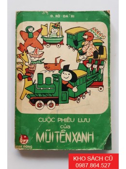 Cuộc Phiêu Lưu Của Mũi Tên Xanh Cuộc Phiêu Lưu Của Mũi Tên Xanh