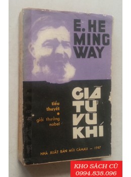 Giã Từ Vũ Khí Giã Từ Vũ Khí