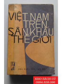 Việt Nam Trên Sân Khấu Thế Giới