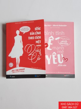 Combo All The Rules Bình Tĩnh Khi Ế, Mạnh Mẽ Khi Yêu + Sống Bản Lĩnh Theo Cách Một Quý Cô (2 Cuốn) 
