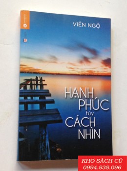Hạnh Phúc Tùy Cách Nhìn