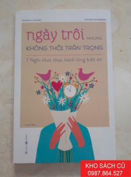 Ngày Trôi Nhưng Không Thôi Trân Trọng