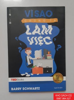 Vì Sao Chúng Ta Làm Việc